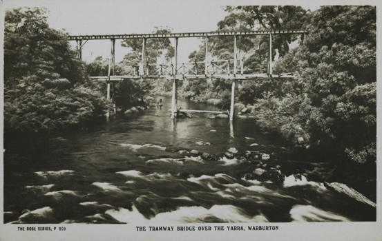 The Tramway Bridge over the Yarra River, Warburton, circa 1910