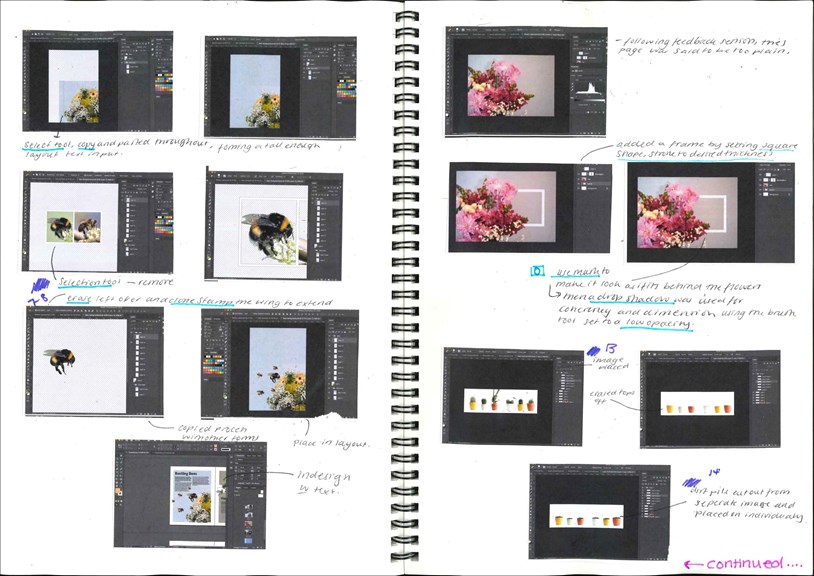 A double page from a spiral bound student design folio that shows thumbnail screen shots of test shots and production. The images in the thumbnails show bumble bees, flowers, pot plants, and show the students layering to create final images with handwritten annotations 