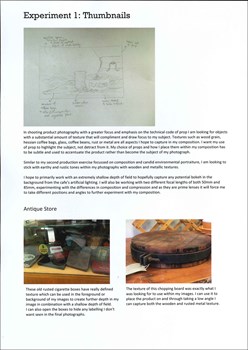 A page from a student design folio that shows a hand drawn image in pencil with annotations of a set up for a photography shoot. Types text details the experimentation and two images of source material for the shoot are included. One shows rusted tobacco tins and one show an old heavy round wooden chopping block 