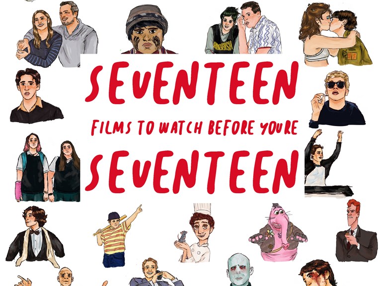 A title page with large red text reading ‘Seventeen Films to Watch Before You’re Seventeen’. There are several illustrations of iconic film characters surrounding the text, set against a white background.
