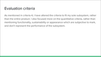 This folio page details the evaluation criteria for the sole subsystem, giving a qualitative score against each criterion, including battery life, cost, and power usage.