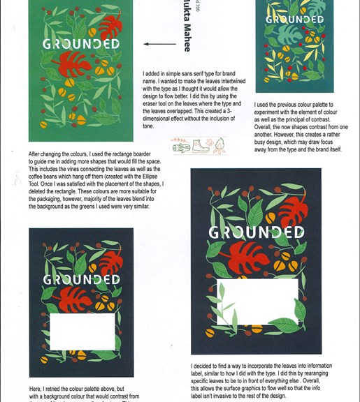 On this folio page Samara explores using different colour combinations in her branding. The brand name, Grounded, is set amongst leaves and coffee beans. Each variation is annotated. 