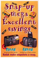 Poster with a yellow background featuring two models of cameras. On is list at $39.95 and the other "$59.95". The text "Snap-up mega excellent savings" is surrounded by film and batteries.