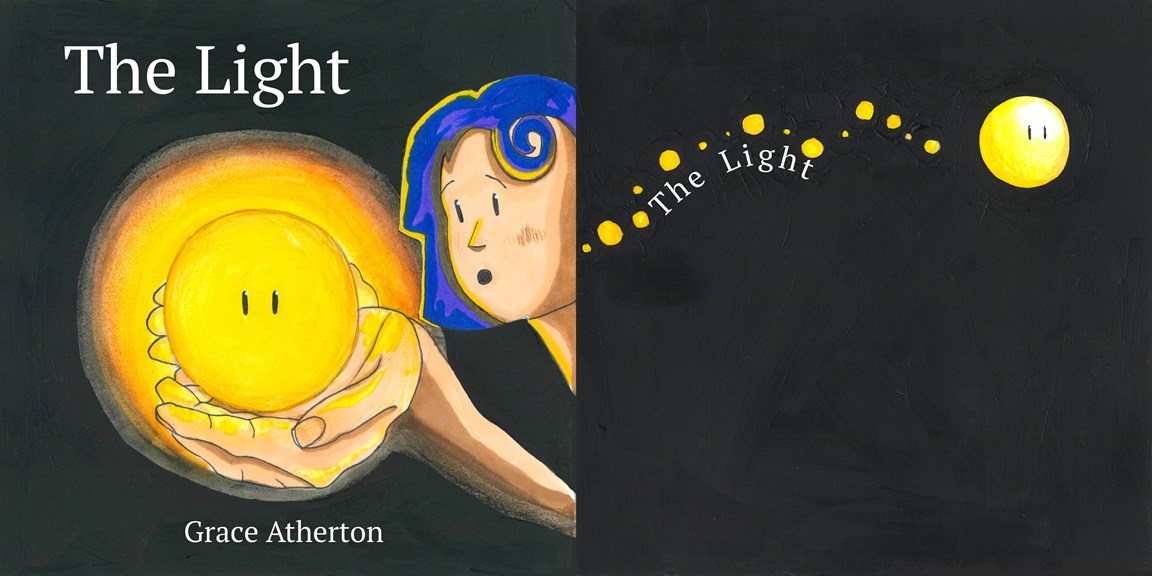 Two pages showing the front and back cover of a book. The front cover depicts a girl with blue hair holding an illuminated yellow ball, with text reading ‘The Light, Grace Atherton’. The back cover shows the illuminated yellow ball travelling through the air, with text reading ‘The Light’.