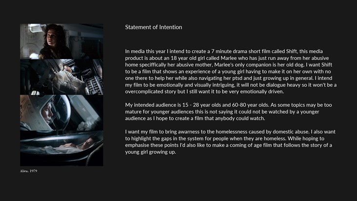 This folio page details Sequoia Pather’s statement of intention for her Media Film project ‘Shift’. The narrative statement includes Evie’s intention, audience and narrative for her film.