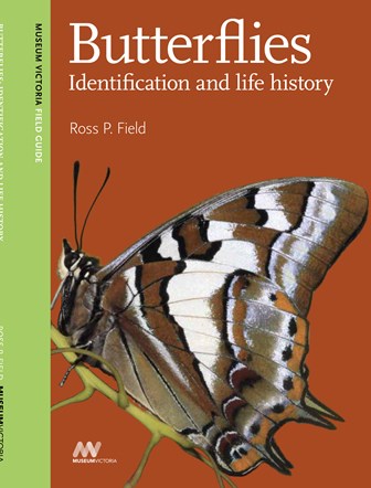 Cover of Butterflies: Identification and Life History Museum Victoria field guide