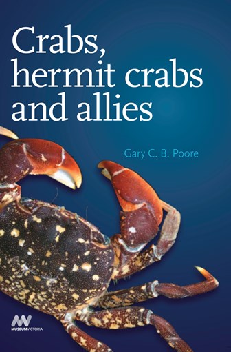 Cover of Museum Victoria field guide Crabs, Hermit Crabs and Allies
