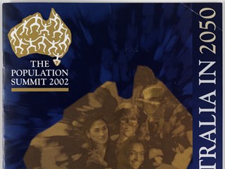 Booklet, "Australia in 2050, The Population Summit 2002", with cover printed on matt finished paper. Blue background with stylised image of Australia with faces in olive green. Text on right hand edge of cover and logo and text in top left hand corner.