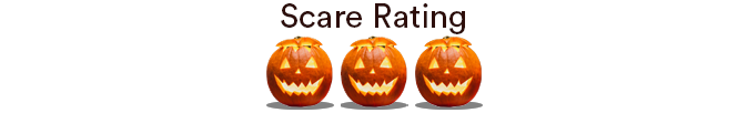 3 out of 3 scare rating