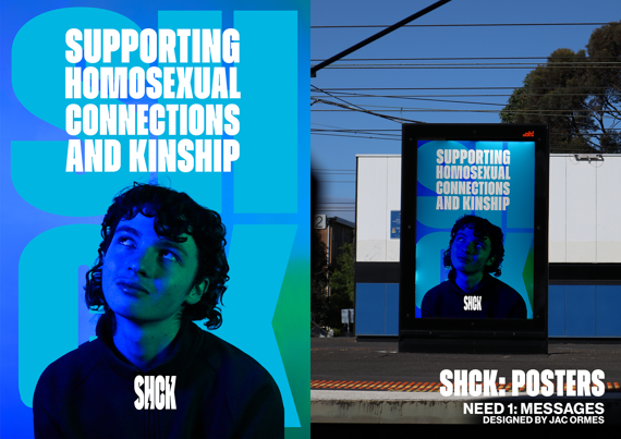 Close-up of poster featuring a young person under blue light, looking skywards. Bold white text reads "Supporting Homosexual Connections and Kinship". The poster is also displayed as a bus stop ad.