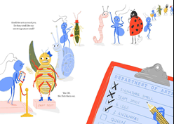An ant with a clipboard smells a bug at a sniff test station while other ants inspect bugs as they line up to be tested. The clipboard reads: Department of Ants followed by checkboxes labelled signature smell, team spirit, 6 legs, 2 antennae and queen. The book reads: Smell the ants around you. Do they smell like our secret signature smell?