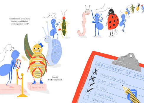 An ant with a clipboard smells a bug at a sniff test station while other ants inspect bugs as they line up to be tested. The clipboard reads: Department of Ants followed by checkboxes labelled signature smell, team spirit, 6 legs, 2 antennae and queen. The book reads: Smell the ants around you. Do they smell like our secret signature smell?