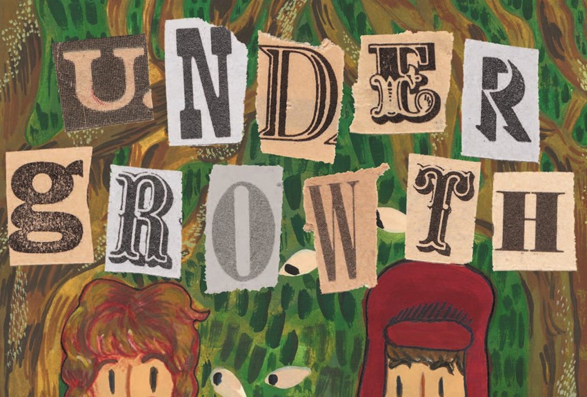 Collage of newspaper letters reading 'Undergrowth'. Two illustrated figures are visible at the bottom of the page.